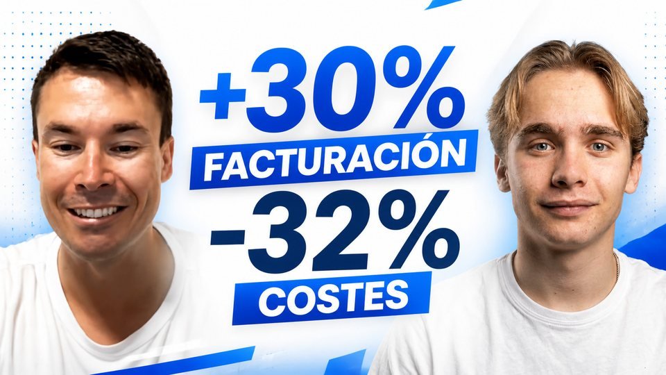 +30 % de facturación y -32 % de costes
